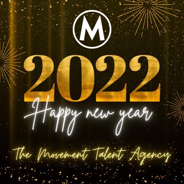May the New Year bring you happiness, peace, and prosperity. Wishing all of our clients and friends a joyous 2022!

#newyearsday #happynewyear #newyearsresolution #newyearscelebration #newyearsparty #MTAFAM #TheMovementTalentAgency #MTADance #MTACreative #TheMovementNY #MTANY